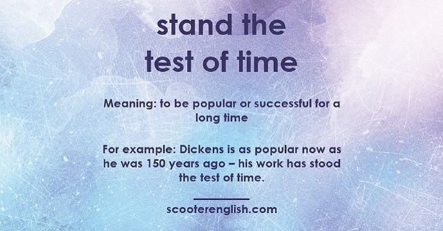 To stand the test of time. For example: &ldquo;Kubrick&rsquo;s films will stand the test time, people will still be watching them in 50 years.&rdquo; #keeplearning
#learnenglish #learnenglishonline #teachenglish #teachenglishonline #onlineenglish #te