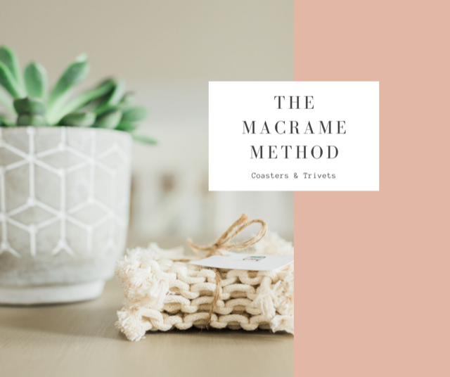 Learn to Macrame - The macrameMETHOD - Macrame Coasters