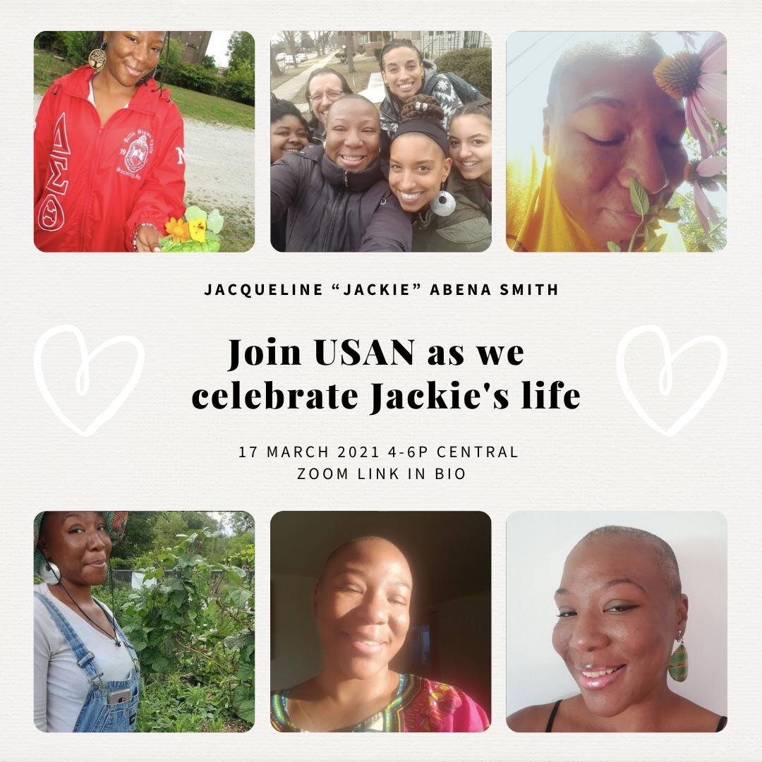 Hey USAN family,⠀
⠀
Next Wednesday, March 17th from 4-6pm central, USAN will be holding space for anyone who was touched by Jacqueline &ldquo;Jackie&rdquo; Abena Smith&rsquo;s brilliant life. We welcome anyone who would like to share experiences and 