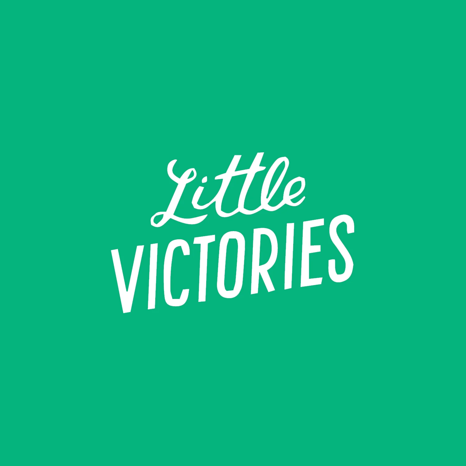 Little Victories