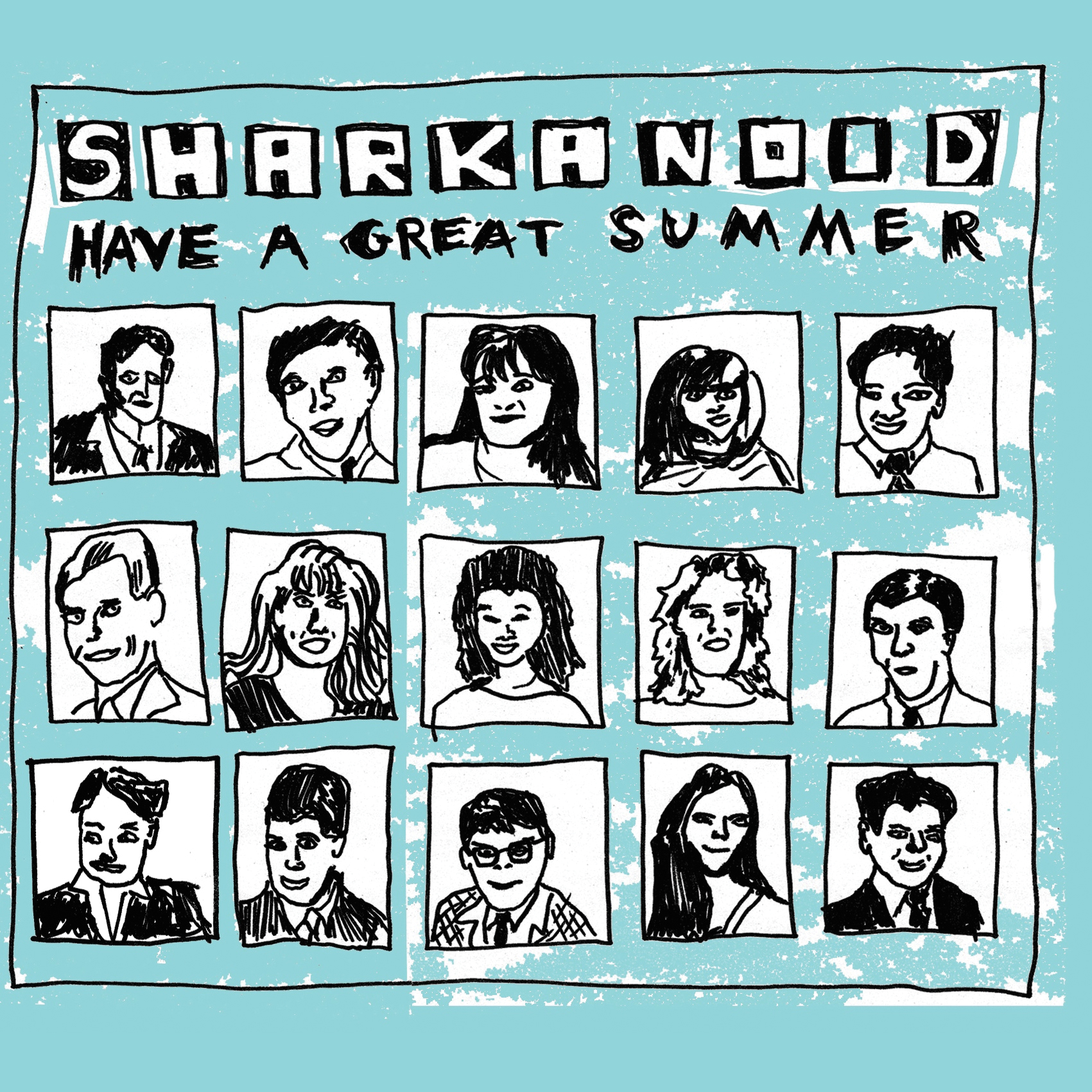 SHARKANOID - HAVE A GREAT SUMMER