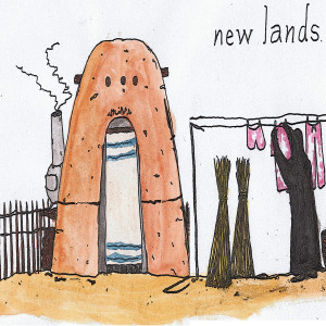 NEW LANDS - MORE PAST THAN FUTURE