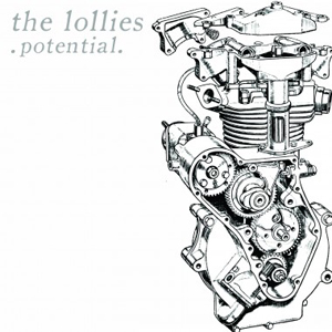 THE LOLLIES - POTENTIAL