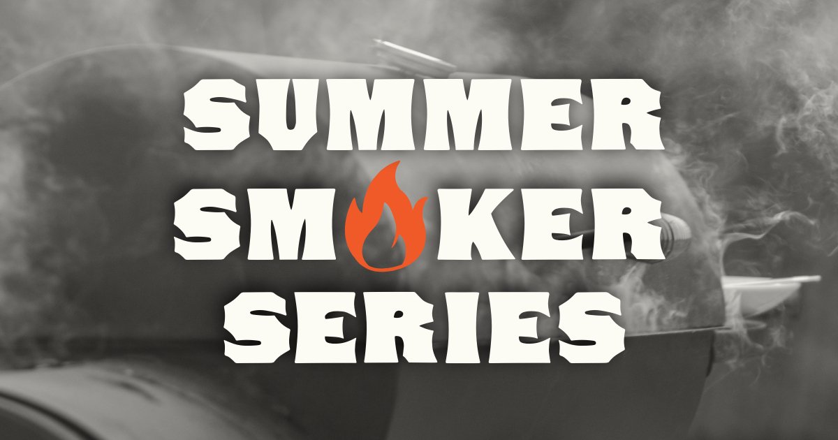 Summer Smoker Series #2: Chef TIM BARR