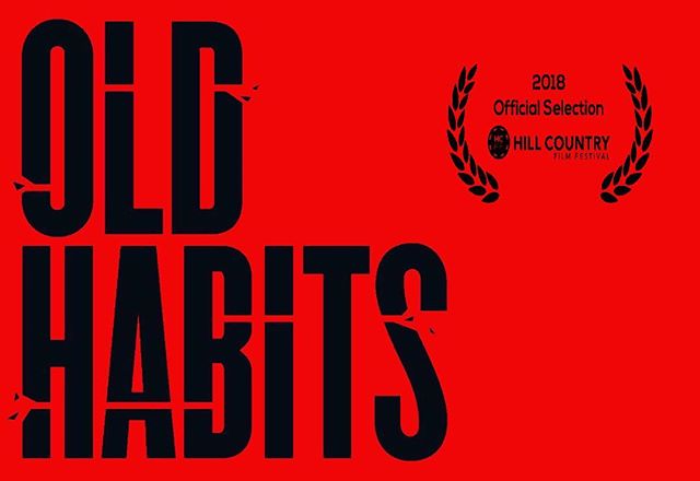Stoked premiere at Hill Country Film Festival next month! Thank you #HCFF #oldhabitsmovie #shortfilm #femalefilmmaker #womenmakemovies #thriller #thrilledtobehere
