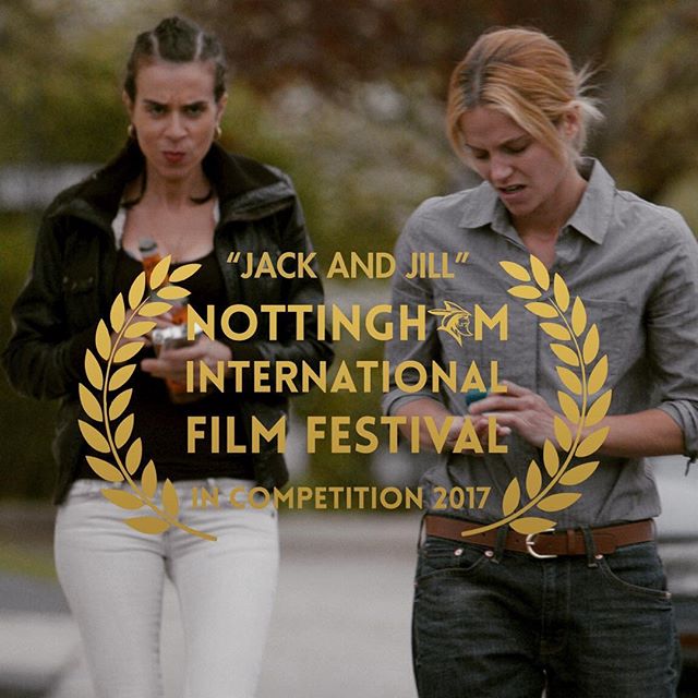 #JackandJill are going to Nottingham, England! #InCompetition at #NottIFF17, screening 11am Sunday, Oct. 8th at Showcase Cinema de Lux in Shorts Session 2. #jackandjillarecoming #womeninfilm #ishotthesheriff