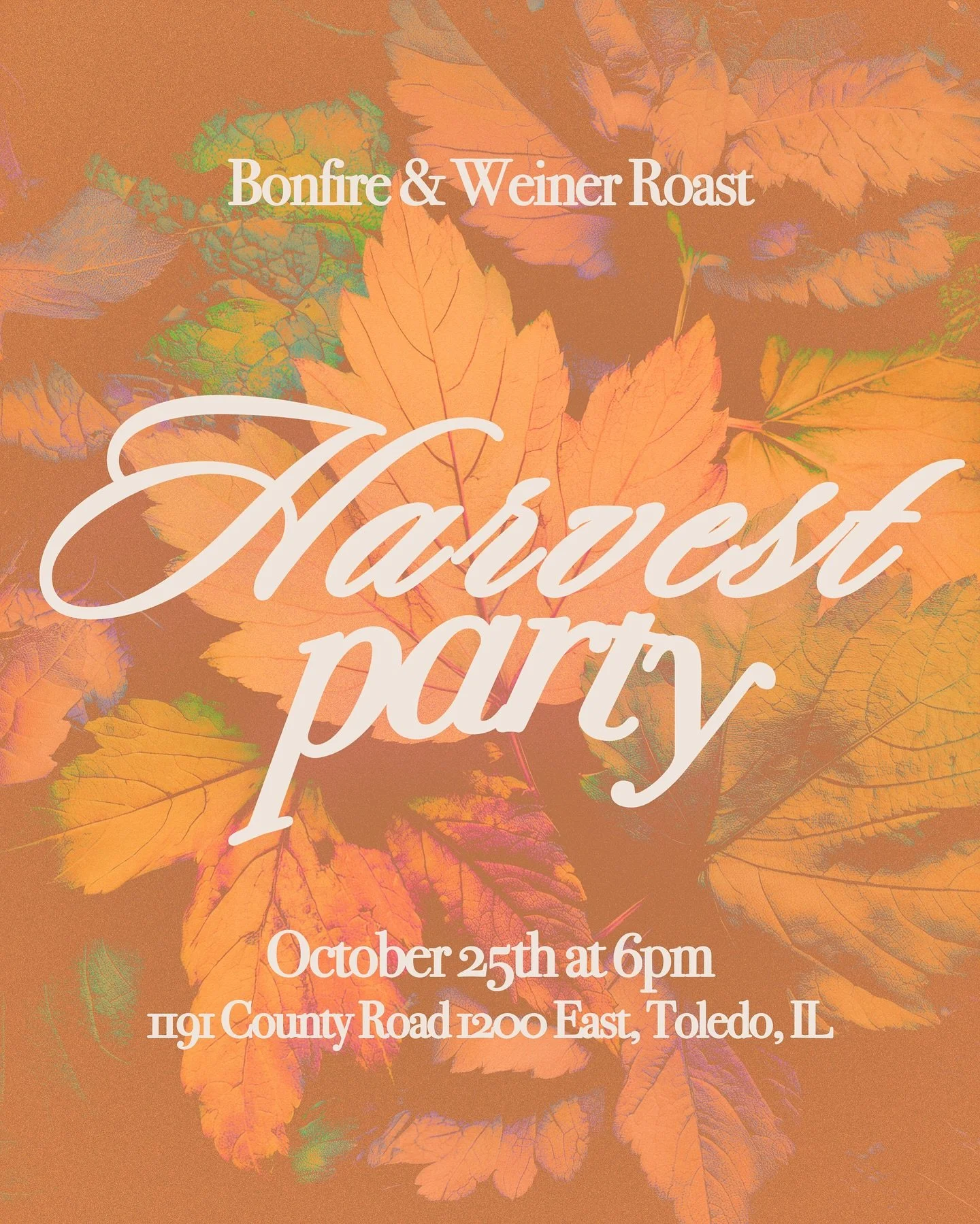 Annual Harvest Party is this Saturday! π
Bonfire & Weiner roast at 6pm, if you have a lawn chair feel free to bring it and have some fun!
π1191 County Road 1200 East, Toledo, IL
There will be additional parking & shuttle services available