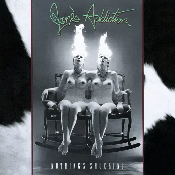 Jane's Addiction - Nothing's Shocking.jpg