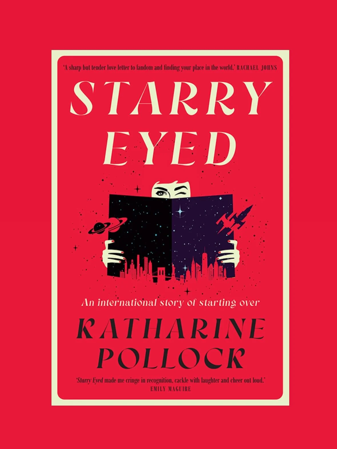 Happy publication day! 🤩✨
STARRY EYED by @katharinepollockauthor out today - sharp, funny and full of heart. 💓 

💫STARRY EYED
Career wallflower Addilyn Acker is hiding a rich inner life: she&rsquo;s obsessed with cult feminist sci-fi film, Scarlet