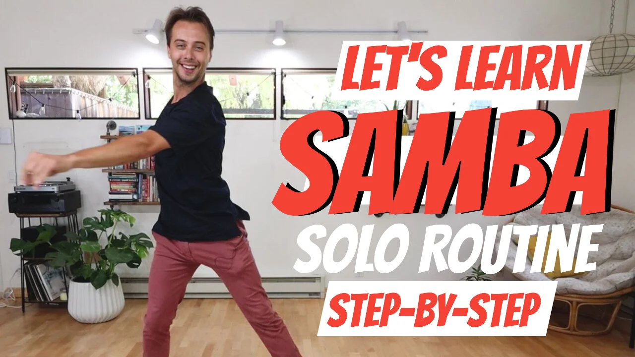  Step-by-Step Solo Samba Routine
