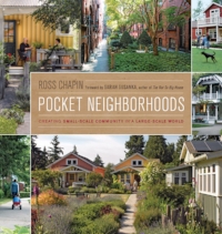 Pocket Neighborhoods by Ross Chapin
