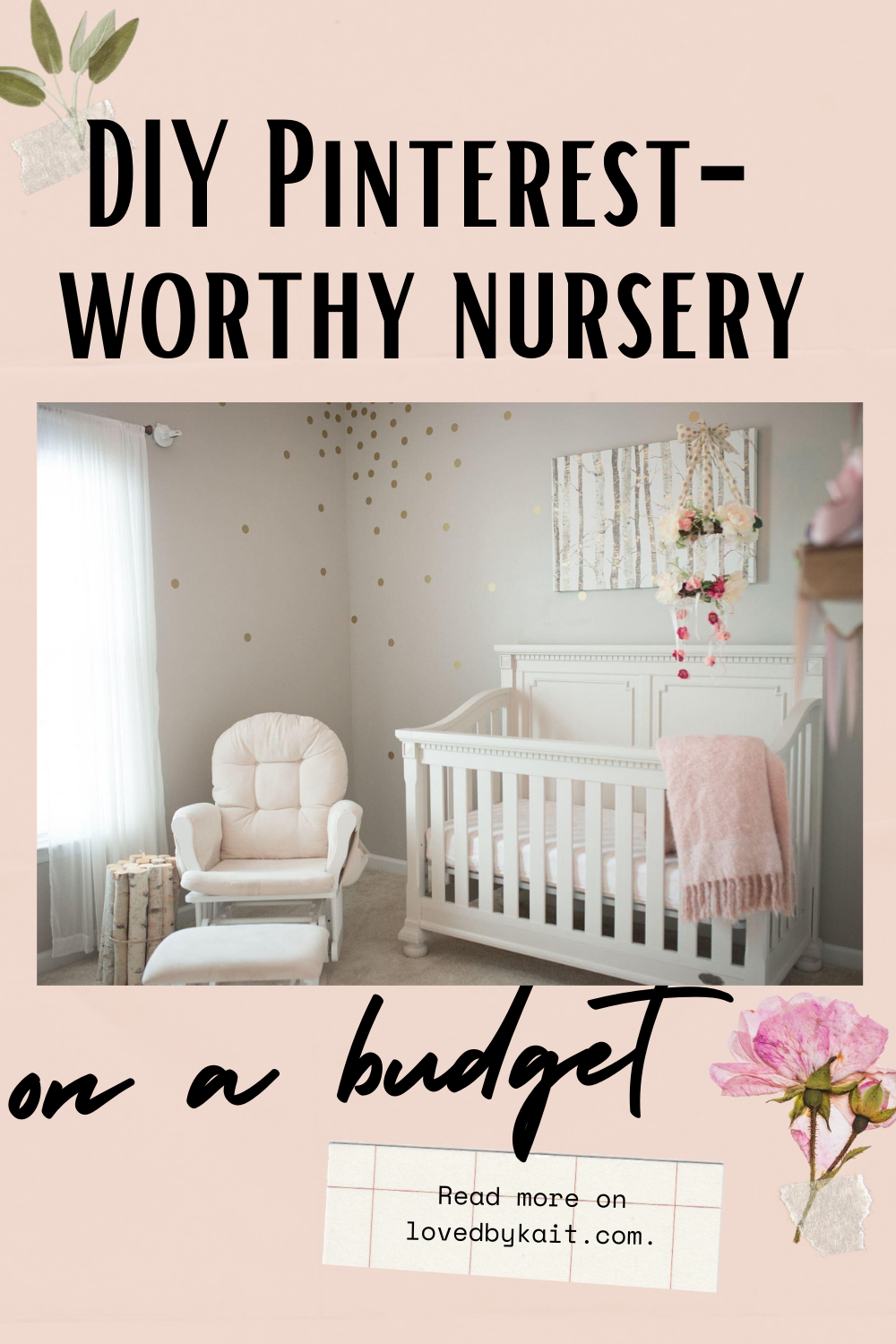 DIY Pinterest-Worthy Girly Nursery on a Budget