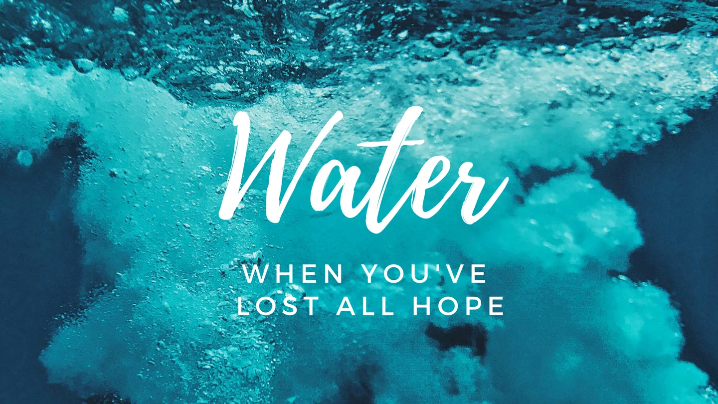Water - When You've Lost All Hope episode artwork