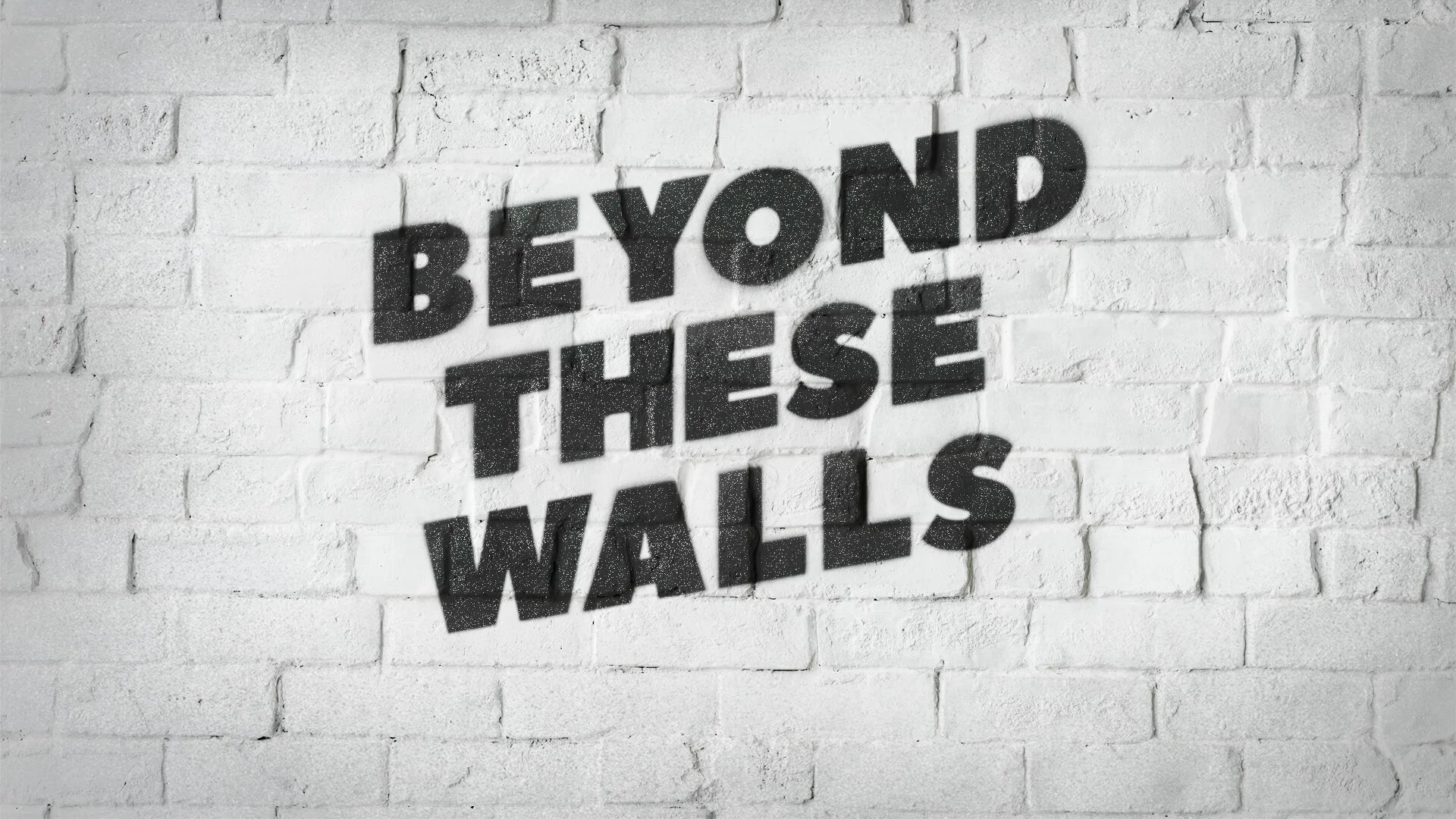 Beyond These Walls: People With Hope