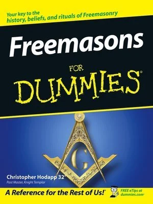 Book cover of Freemasons For Dummies by Christopher Hodapp.