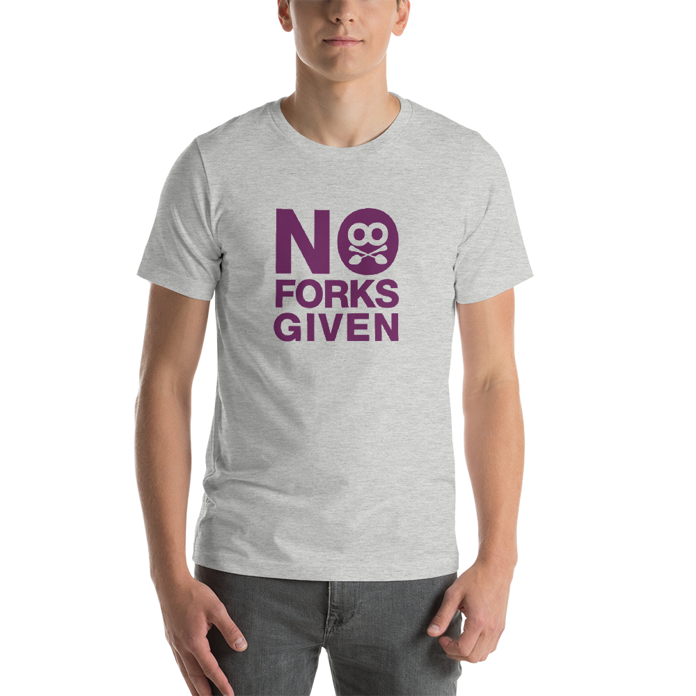 Spoons No Forks Given T-Shirt