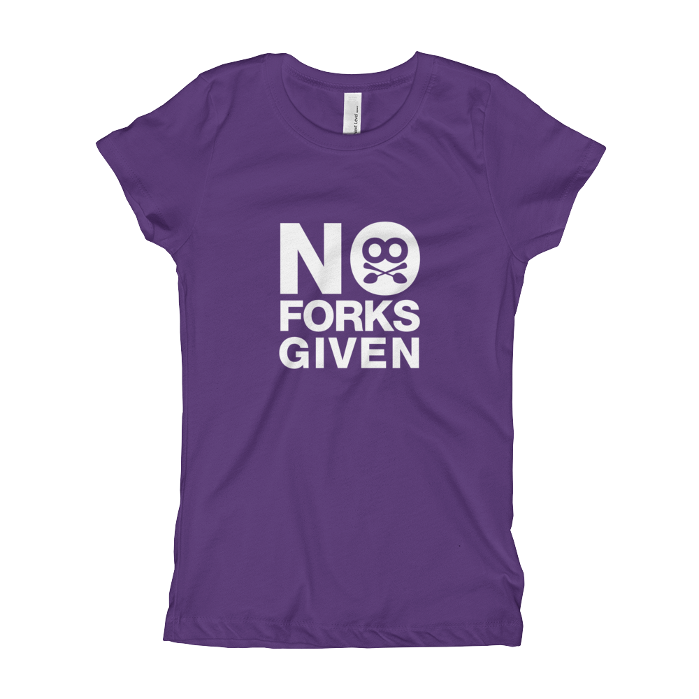Spoons No Forks Given Girls T-Shirt