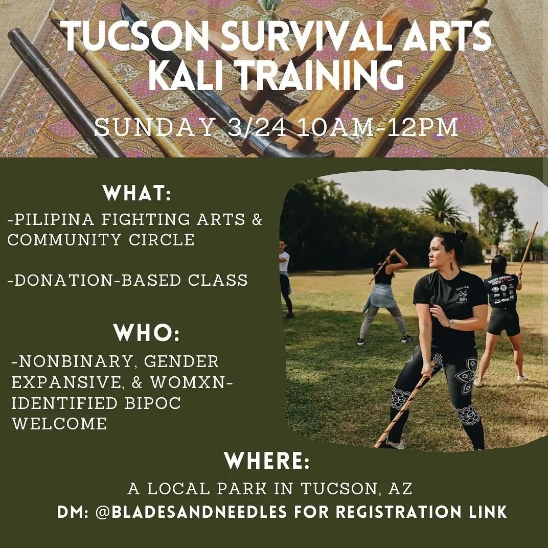 Kalling our Kali Kapatid to train with us in Arizona ⚔️💫 Led by our fam @bladesandneedles 🗡️🔥

Sunday, March 24, 2024
10am-12pm
Tucson, AZ 

#repost @bladesandneedles: 

Feeling the call to train in community, to move through grief together. ⚔️ Ma