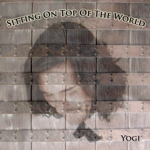 Yogi - "Sitting on top of the World" (digital single)