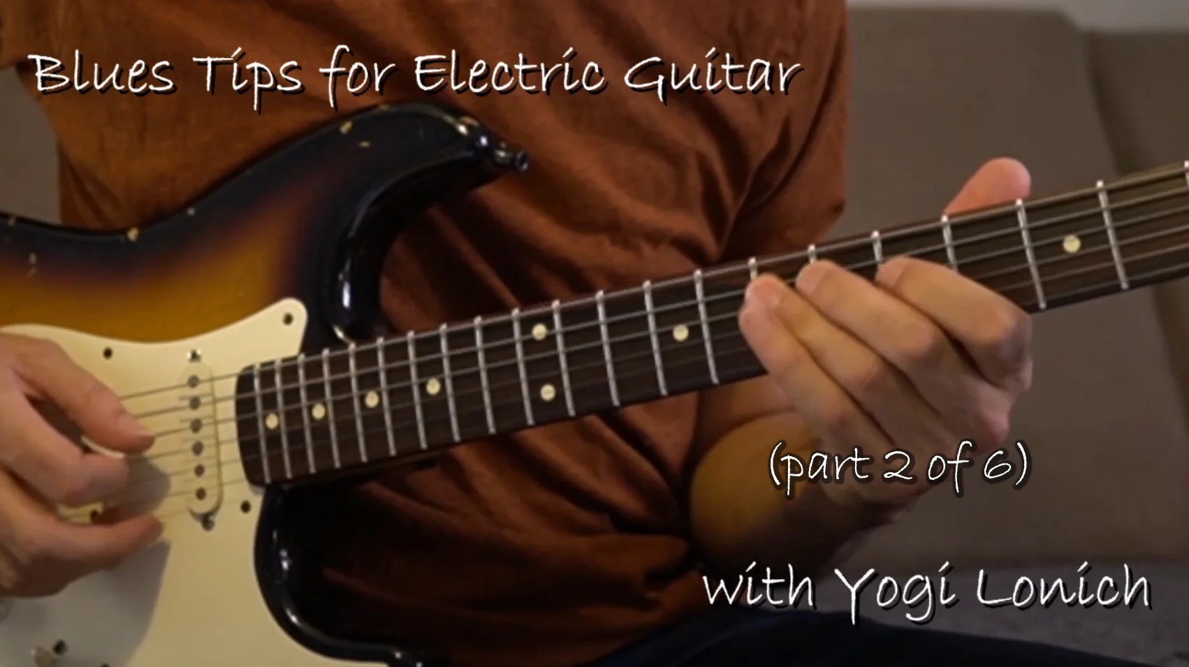 Blues Tips for Electric Guitar with Yogi Lonich (part 2 of 6)