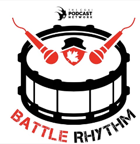 Canadian Global Affairs Institute's BATTLE RYTHM PODCAST: Featuring Maggie Feldman-Piltch