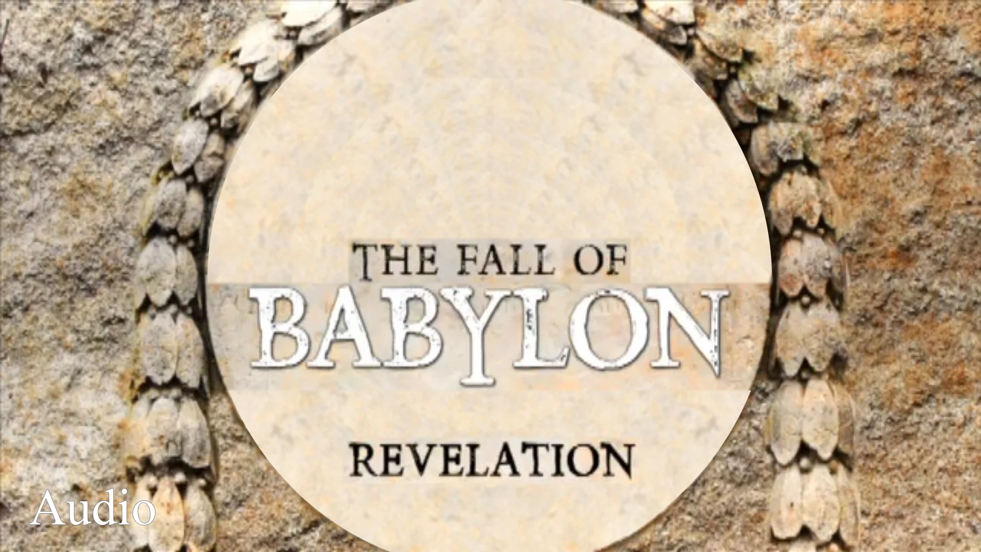 "The Fall of Babylon" sermon series