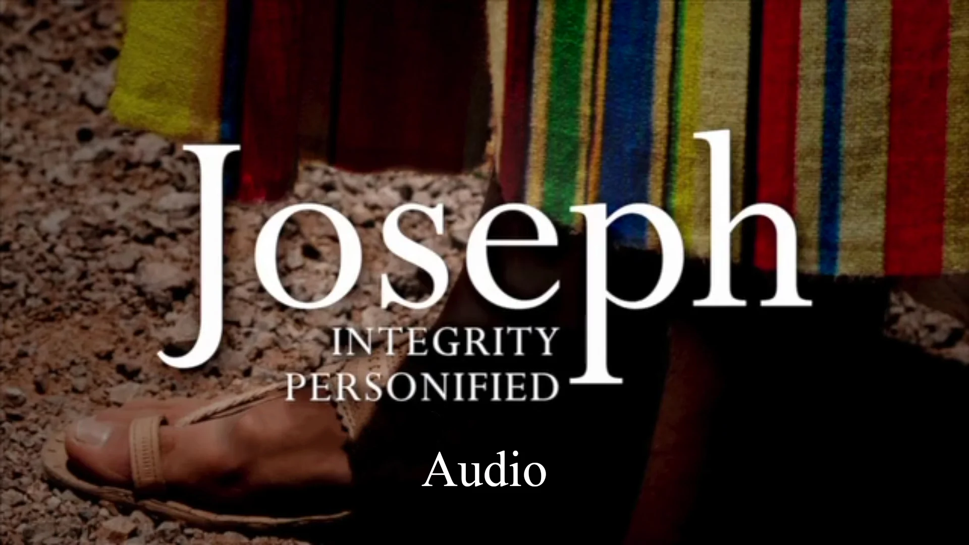 "Joseph" sermon series (audio)