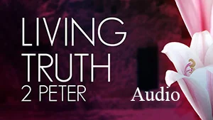 "Living Truth" sermon series (audio)
