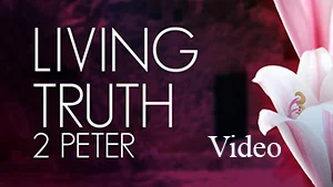 "Living Truth" sermon series (video)