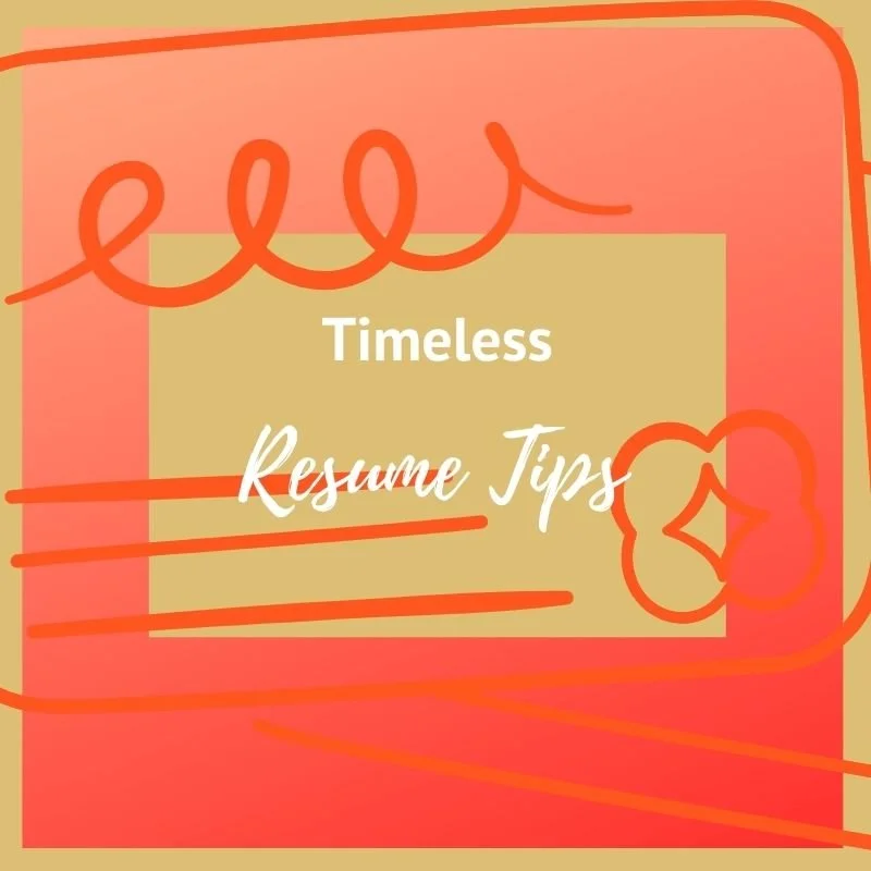Timeless Resume Tips: How to Optimize and Stand Out to Recruiters