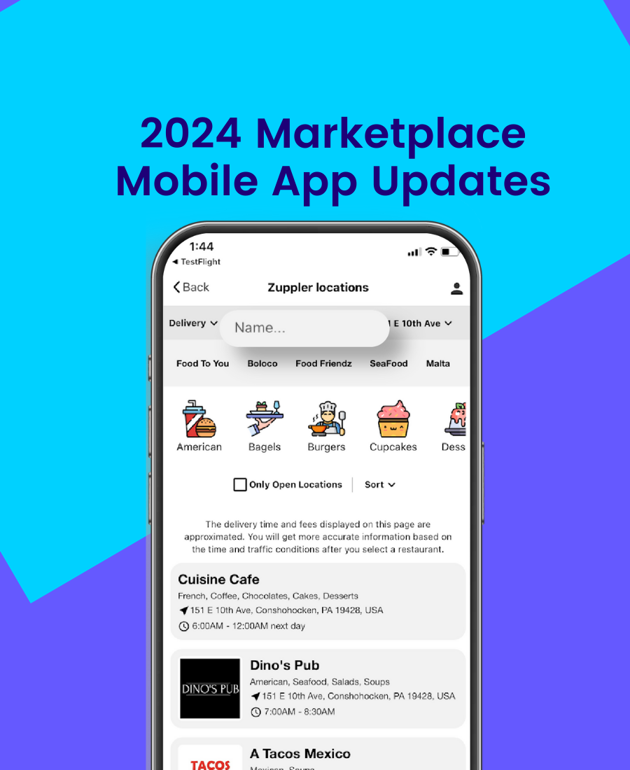 The Latest Updates to Marketplace Mobile Apps Powered by Zuppler