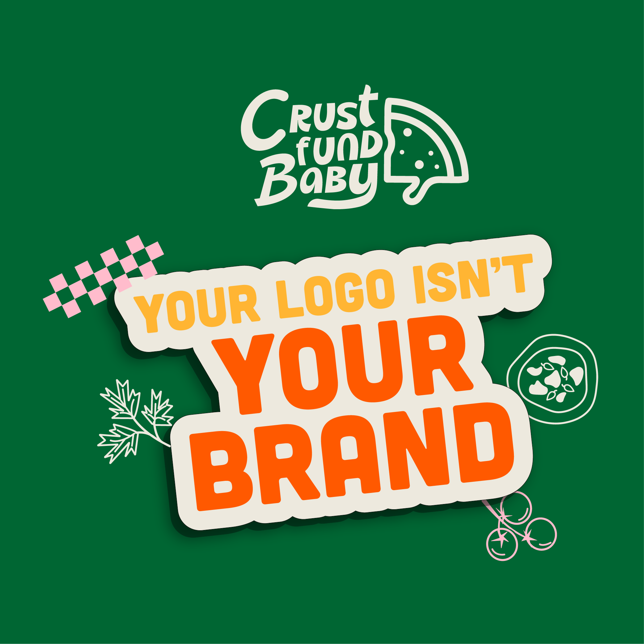 Your Logo Isn’t Your Brand: Here’s What Is