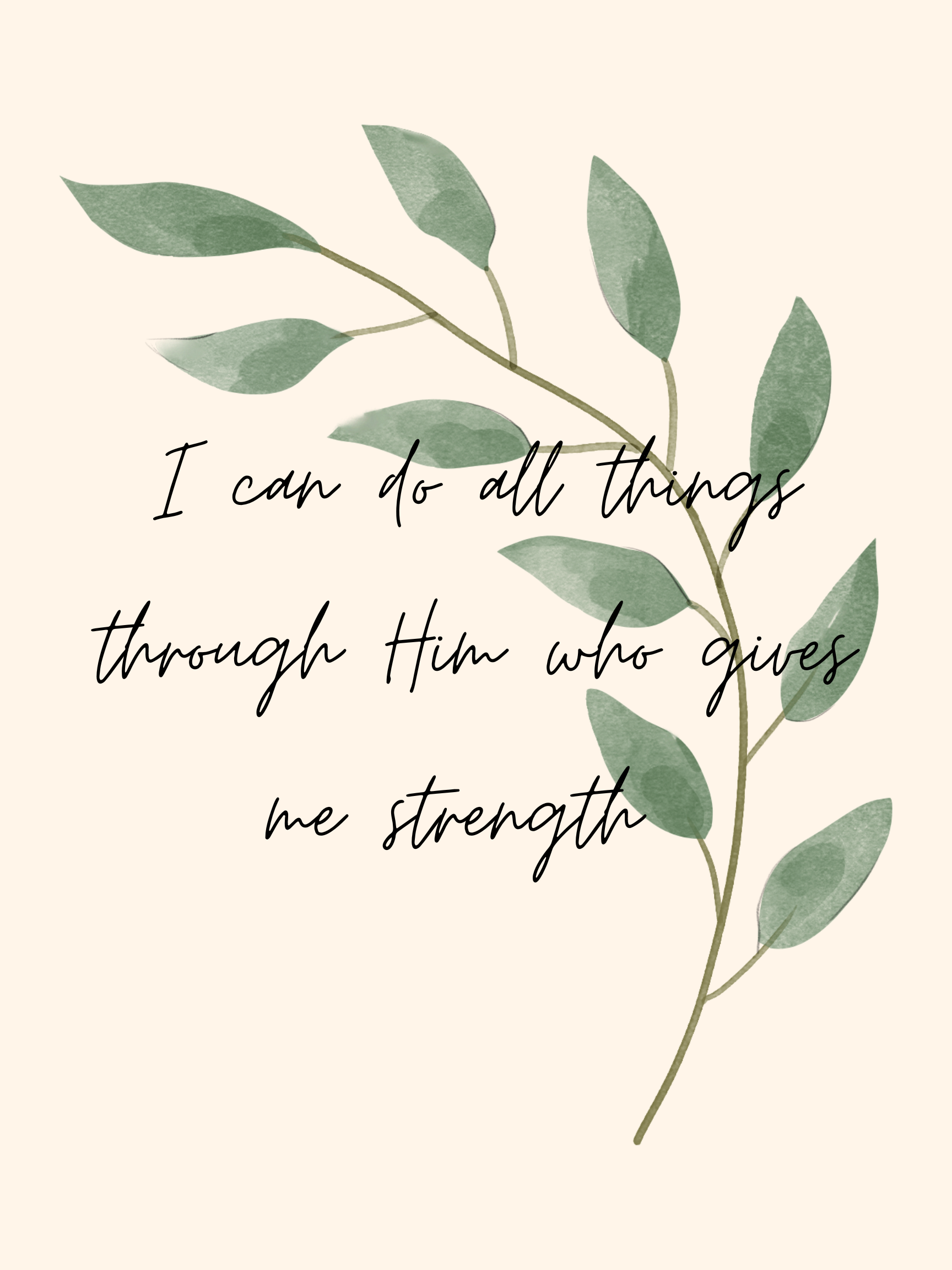 I can do all things through Him who gives me strength.png