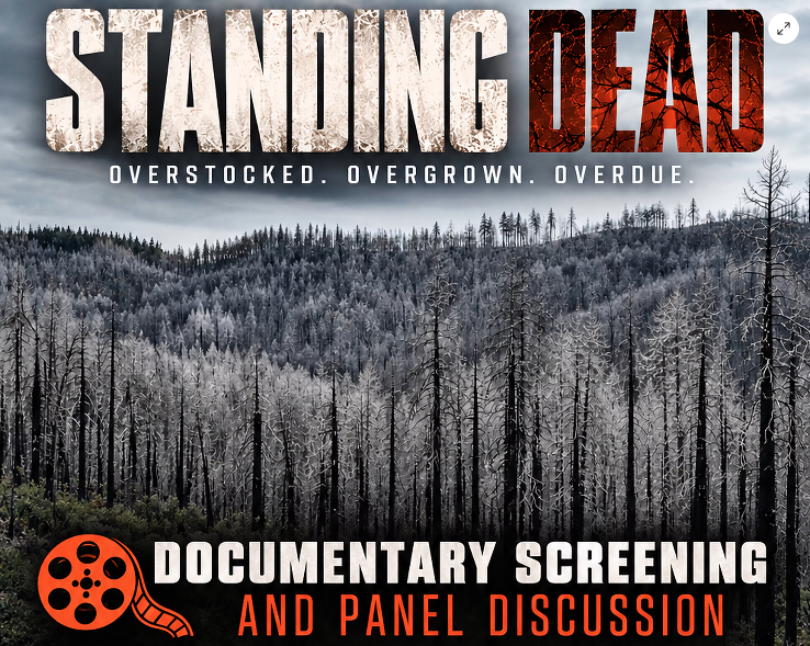 Standing Dead — A Wildfire Documentary &amp; Panel Discussion