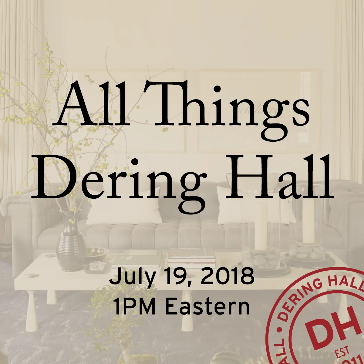 WEBINAR: All Things Dering Hall