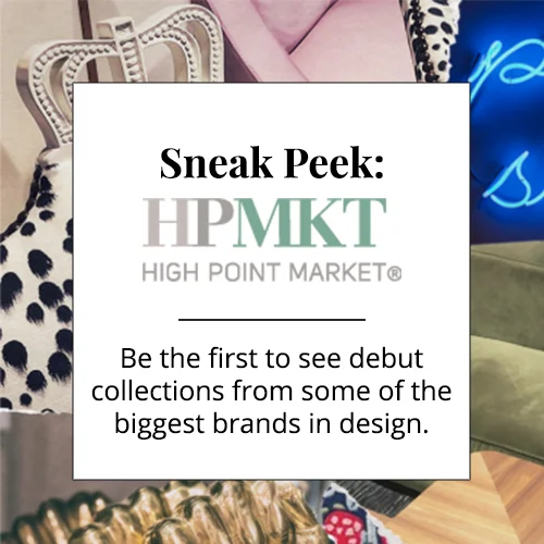 [Webinar] Sneak Peek: High Point Fall Market