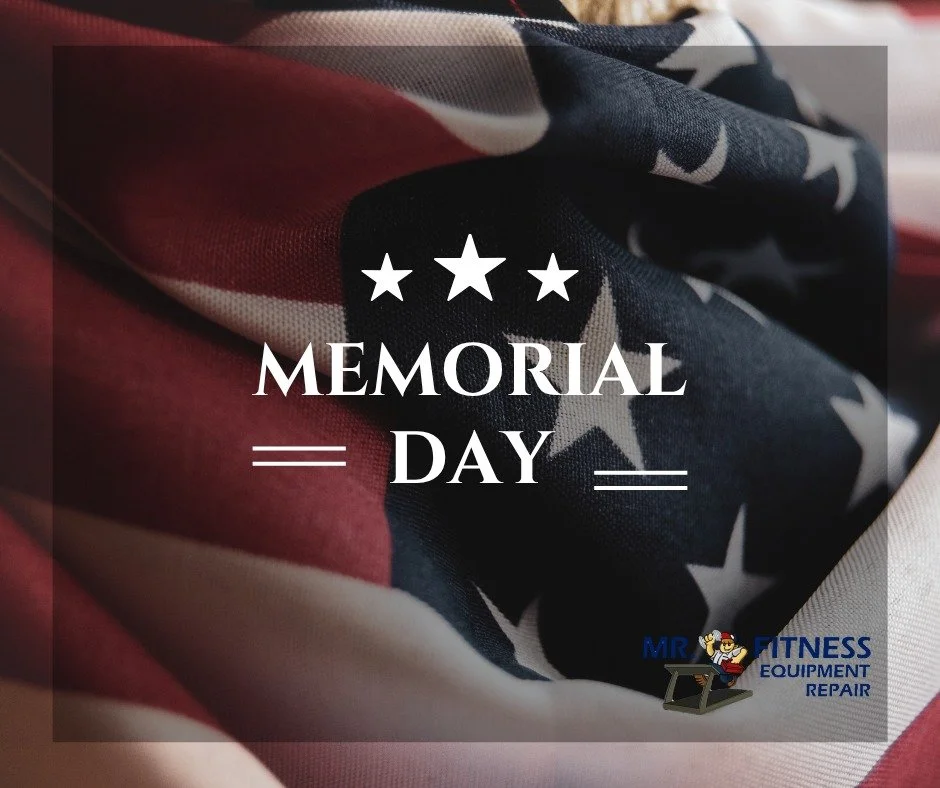 This Memorial Day, Mr. Fitness Equipment Repair honors and remembers the brave men and women who made the ultimate sacrifice for our freedom. Thank you for your service today and always.