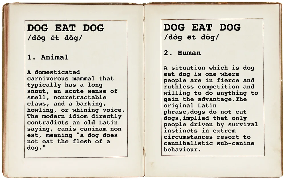 Is Dog Eat Dog An Idiom