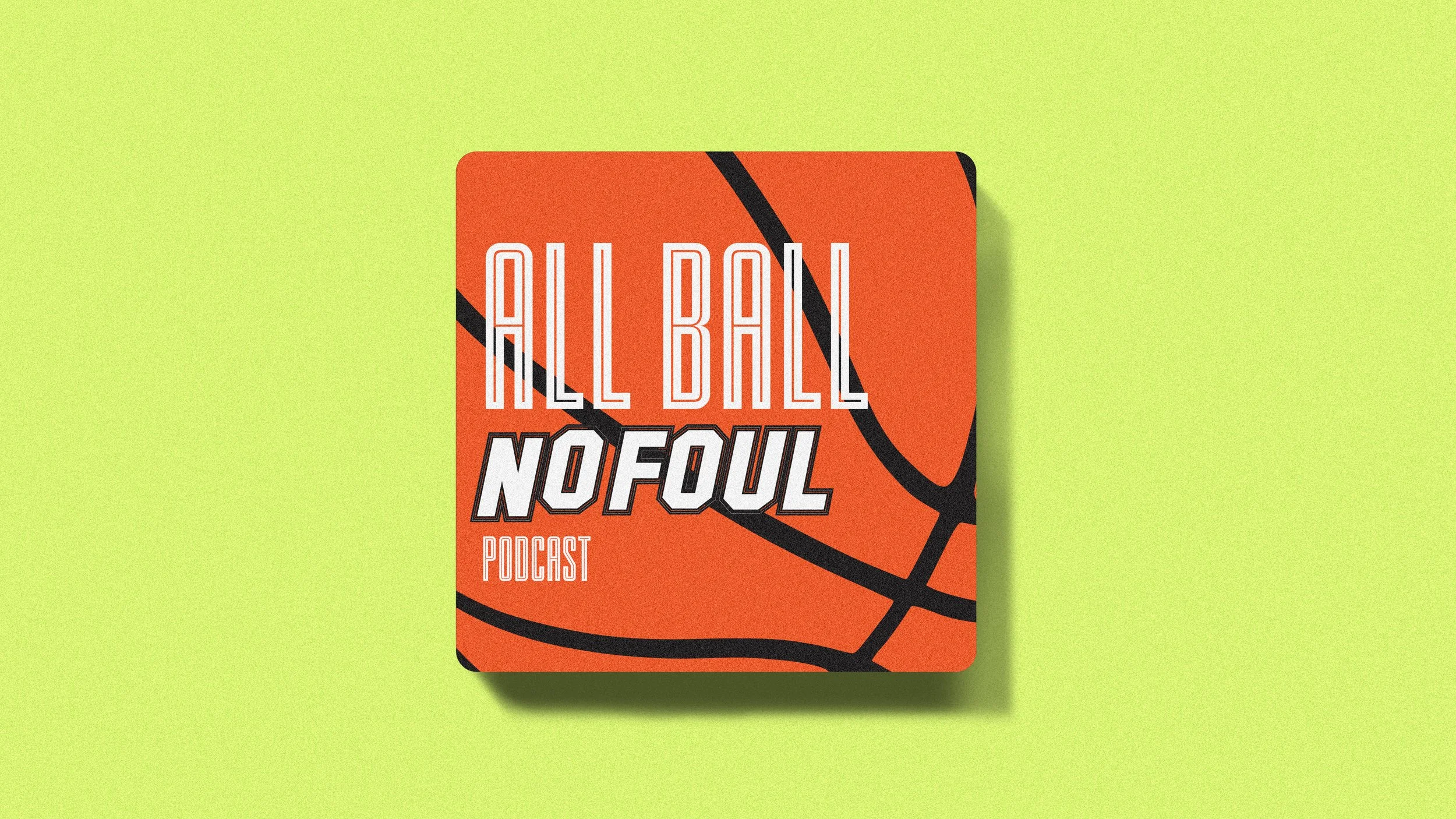 All Ball No Foul Promo_2.jpg
