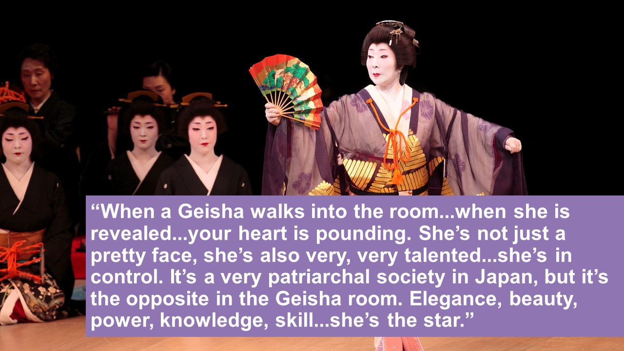 Professor John Takamura , on Geisha culture, tradition, and what it means to be a Geisha