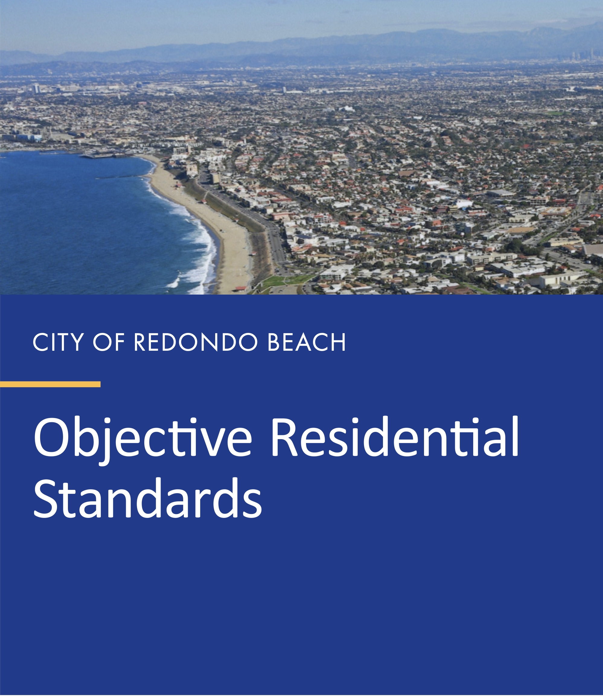 REDONDO BEACH OBJECTIVE RESIDENTIAL STANDARDS