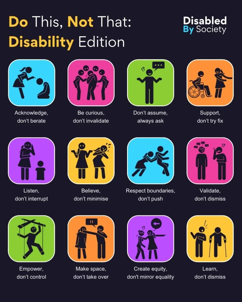 DO THIS NOT THAT POSTER BY DISABLED BY SOCIETY.jpg