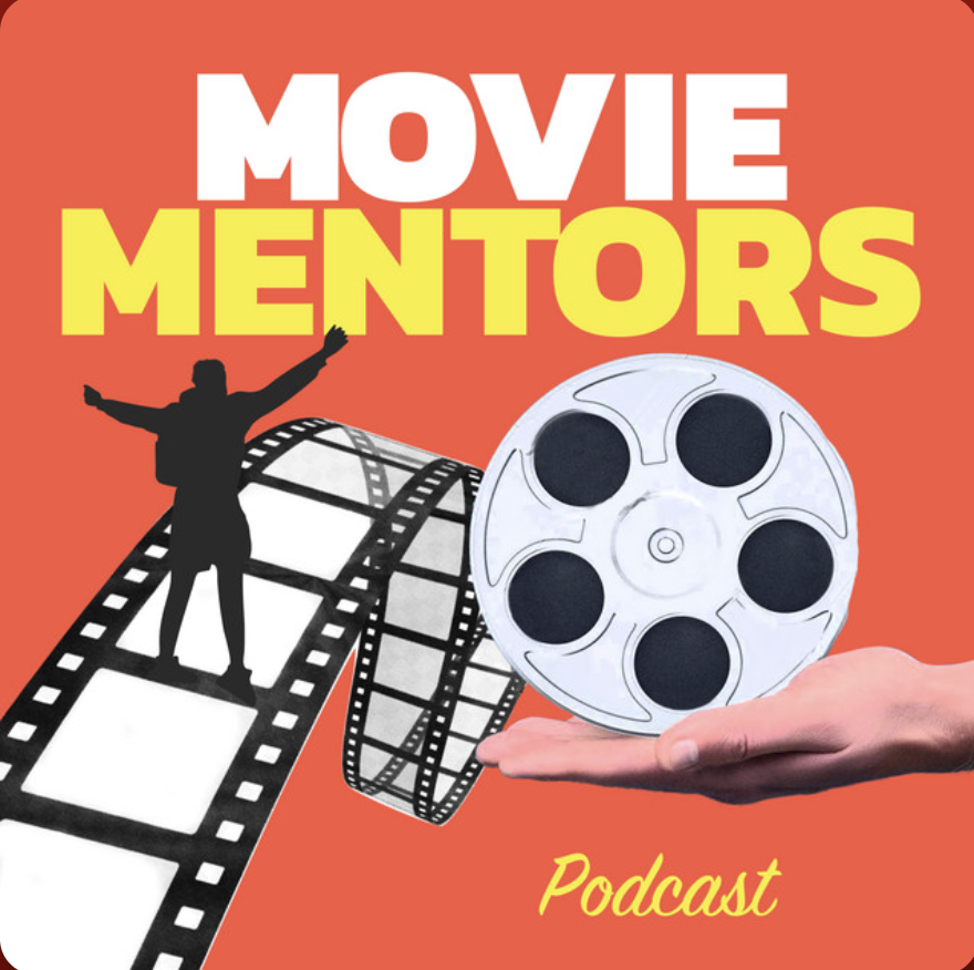 Logo for Movie Mentors podcast with a film reel, a person with arms outstretched on a ribbon of film, and bold text on a red background.