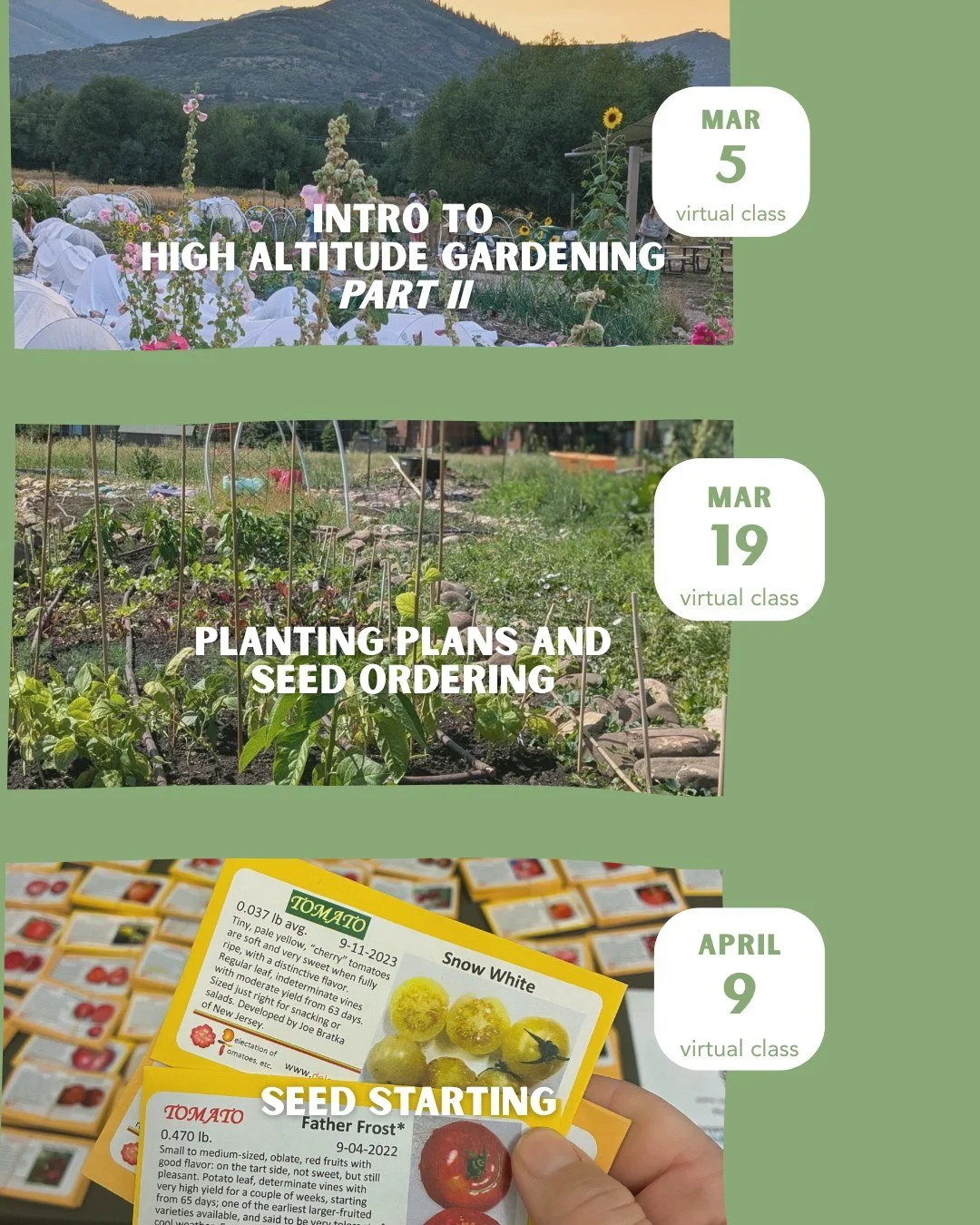 Check out our next two community classes. Part II of Intro to High Altitude Gardening is March 5th and is perfect for those who already have a bit of gardening experience under their belt or have taken the first class, and want to dive deeper into so