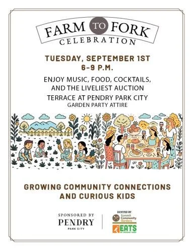 Tickets are now available for Farm to Fork, our annual fundraising event happening September 1!🌻 

Enjoy garden-inspired cocktails, seasonal bites, live music, mountain views, and a spirited auction at the Pendry Park City Terrace. The funds we rais