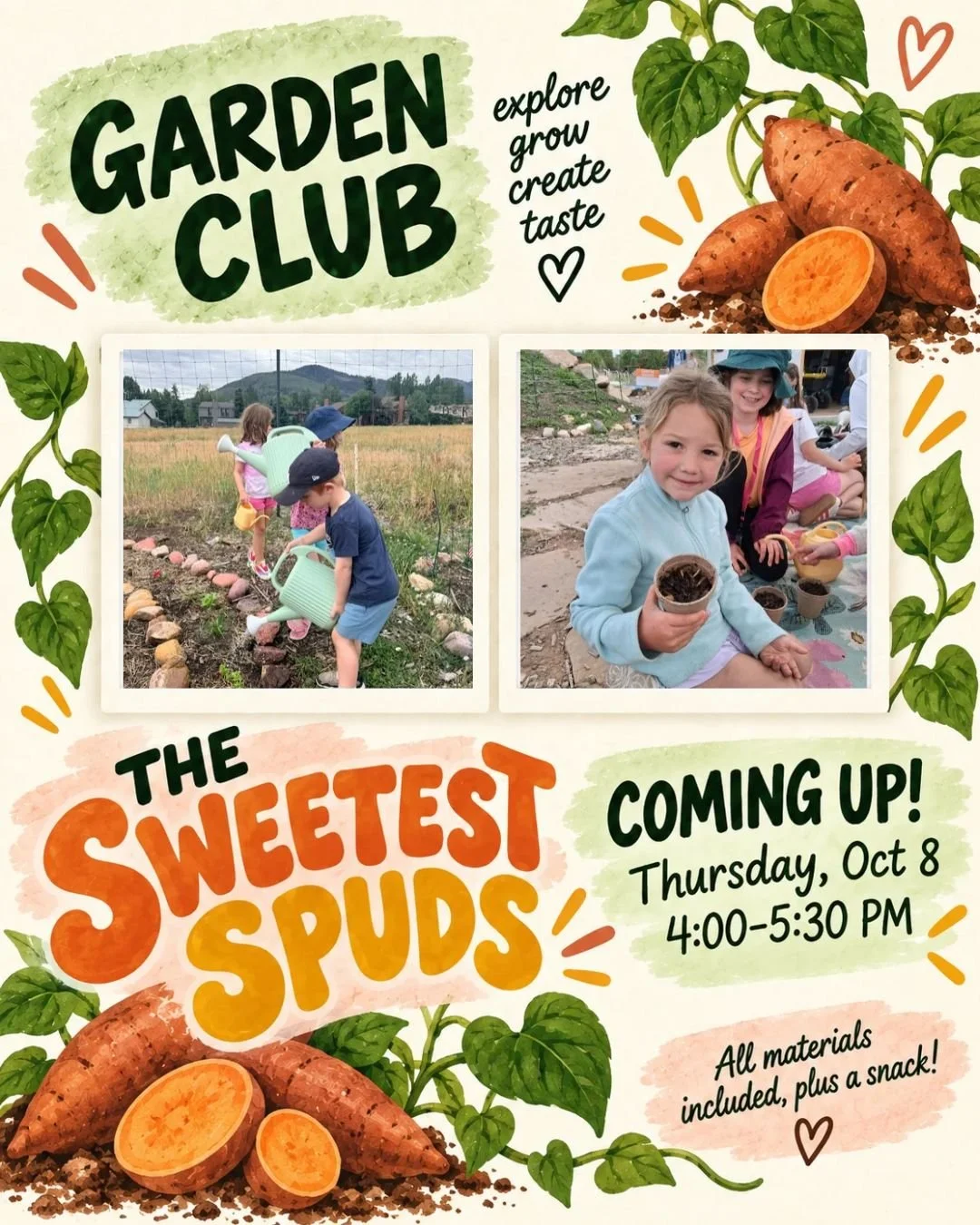 🍠 The Sweetest Spuds! 🍠

We&rsquo;re wrapping up our fall Garden Club with one last afternoon in the garden! 

Join us for The Sweetest Spuds, where we&rsquo;ll dig into all things sweet potatoes with hands-on garden fun, learning, and of course, m