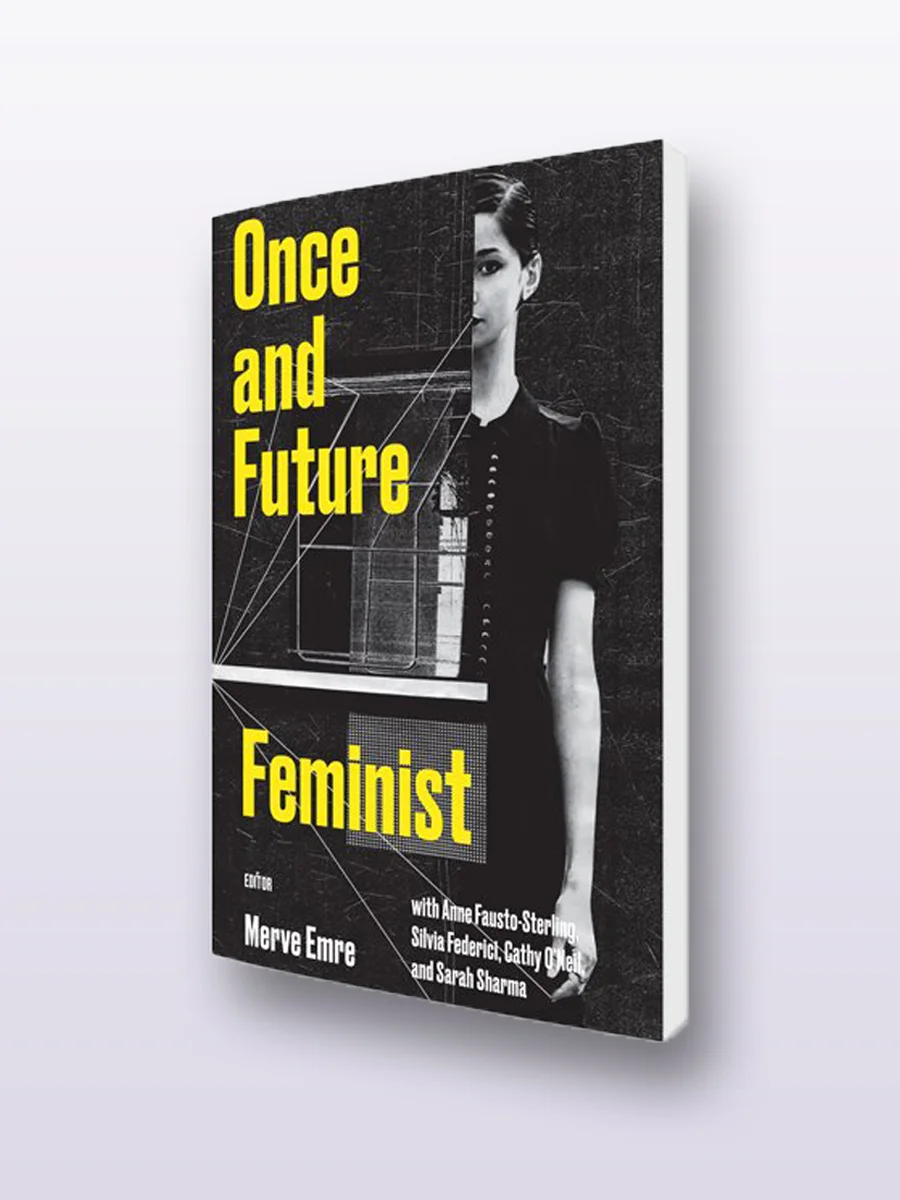 Merve_Emre_Once_and_Future_Feminist.jpg