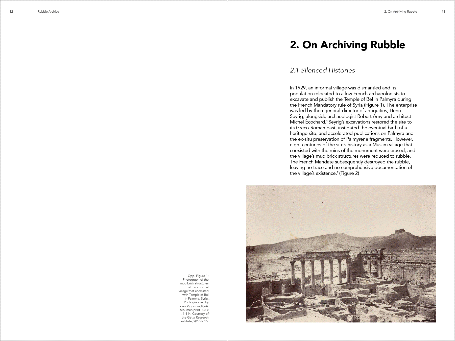 Excerpts from "On Archiving Rubble," a paper presented at the University of Calgary in Canada (2018) and the Manchester Center for Cultural History and Heritage in the UK (forthcoming)