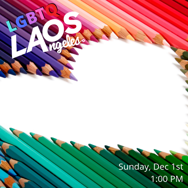 Laos Angeles Roots: LGBTQ Meeting