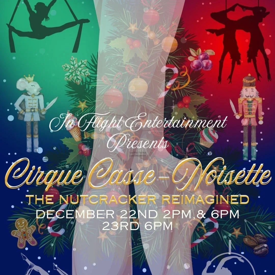 In Flight Presents Cirque Casse-Noisette: The Nutcracker Reimagined